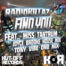 RadioKillaZ Ft Miss Tantrum - Find You (Tony Vibe Remix)