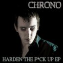 Chrono - Harden The F*ck Up (Convict & Rawmachine Remix)