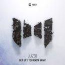 Juized - Get Up! (Radio Mix)