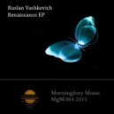Ruslan Vashkevich - Era (Original Mix)