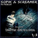 Sopik & Screamer - No Problem