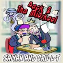 Saiyan & Cru-l-t - Shall We Go On?