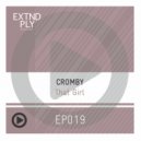 Cromby - Feed Those Hoes (Original Mix)