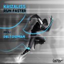 Krizaliss - Run Faster (Deltoidman Remix)
