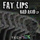 Fat Lips - Dankin