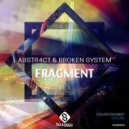 Abstr4ct & Broken System - Ongoing