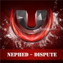 Nephed - Dispute