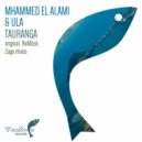 Mhammed El Alami & Ula - Tauranga (Zage Remix)