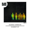 George Townston - You Got It (Original Mix)