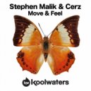 Stephen Malik & Cerz - Move & Feel (Radio Edit)