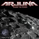DJ Arjuna - Share The Power