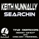 Keith Nunnally - Searchin (Bear Who? Rican Club Mix)