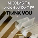 Nicolas T & Anna Miracles - Thank You (Dub Mix)