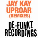 Jay Kay - Uproar (Olly Davis Remix)