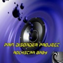 Pain Disorder Project - Hey (Dan Tastic Remix)