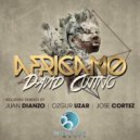 David Cujino - Africano (Jose Cortez Remix)