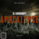 DJ Gorbunoff - Apocalypse