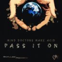 Mind Doctors Make Acid - No Boundaries (Original Mix)