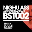 Jacopo Brandani - Nighu Ass (Original Mix)