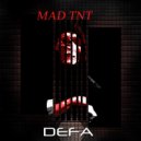 DEFA - Mad TNT (Original Mix)