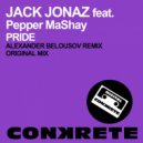 Jack Jonaz feat. Pepper MaShay - Pride (Original Mix)