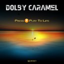 Dolby Caramel - Destiny's Call