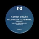 P. Brock & Neusn - Industries of Tschernobyl (Asparuh & Grozdanoff Remix)