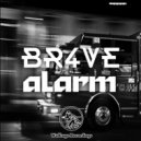 Br4ve - Alarm (Original Mix)