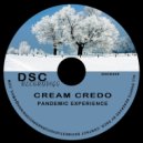Cream Credo - Pandemic Experience