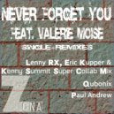 Zona feat. Valerie Moise - Never Forget You (Paul Andrew Remix)