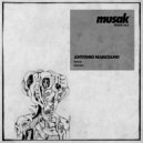 Antonio Marciano - Malvasia (Original Mix)