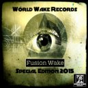 Fusion Wake - Transcendent Dance