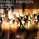 Pablo Parson - Extreme (Original Mix)