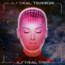 Astral Terror - The Mother of all Basslines (Original Mix)