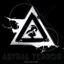 Astral Terror - Ayahuasca Dark Trip (Egomorph)