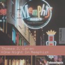 Thomas J. Laren - One Night In Memphis