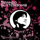 Spaneo - Glitterbomb (Original Mix)