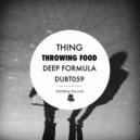 Thing - Deep Formula