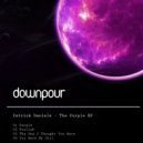 Patrick Daniels - You Were My Girl (Original Mix)