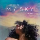 Black Eskimo, Ingrid Chavez - My Sky (Beat Pharmacy Dub)