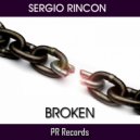 Sergio Rincon - Broken (Original Mix)