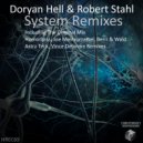 Doryan Hell & Robert Stahl - System (Joe Mastromattei Remix)