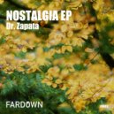 Dr. Zapata - Nostalgia