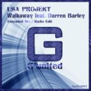 USA PROJEKT Feat. Darren Barley - Walkaway (Radio Edit)
