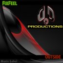Fixfeel - Outside (Original Mix)