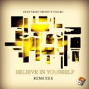 Deep Night Project Feat Maru - Believe In Yourself (Tribe Franko Remix)