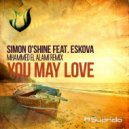 Simon O'Shine feat. Eskova - You May Love