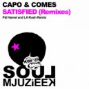 Capo & Comes - Satisfied (LA Rush Remix)