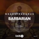 NoahStradamus - Barbarian (Original Mix)