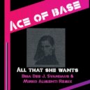 Ace Of Base - All That She Wants (Biba Dee J, Svandaus & Mirko Alimenti Remix)